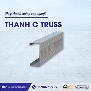 Thanh C Truss Phan Anh